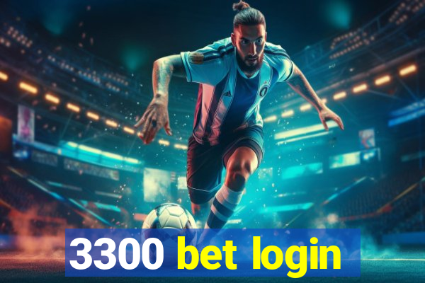 3300 bet login